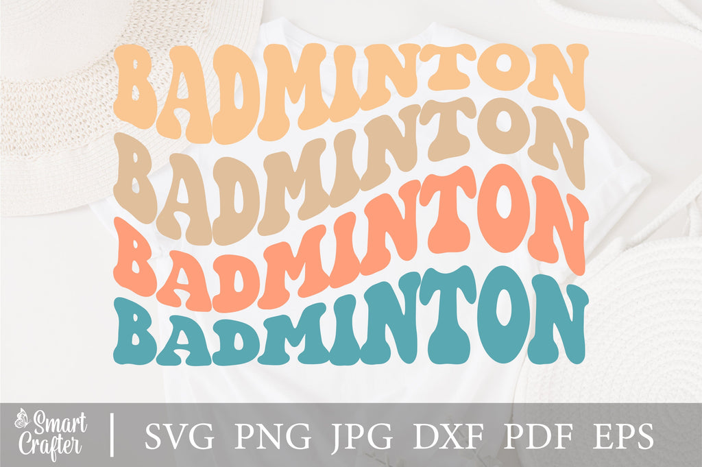 Badminton Svg, Badminton vibes Svg, Png Groovy Wavy Text Stacked Retro ...