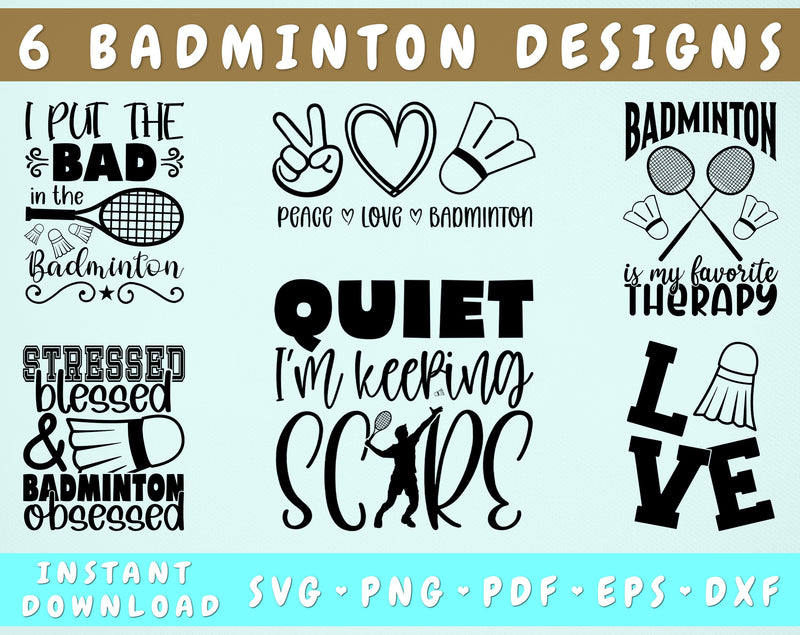 Badminton SVG Bundle, 6 Designs, Badminton Quotes SVG, Badminton Shirt SVG, I Put The Bad In The Badminton SVG, Badminton Is My Favorite Therapy SVG SVG HappyDesignStudio 