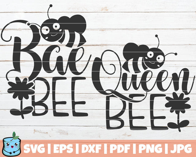 Bae Bee / Queen Bee SVG MintyMarshmallows 