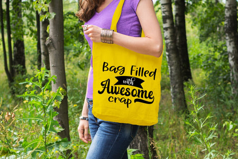 Bag Filled with Awesome Crap I Tote Bag SVG I Funny Tote SVG SVG Happy Printables Club 
