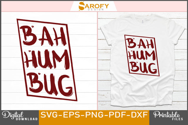 Bah hum bug funny Christmas design svg printable circut files SVG Sarofydesign 
