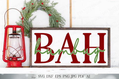 Bah Humbug SVG | Christmas SVG | Funny SVG | dxf and more! | Printable SVG Diva Watts Designs 