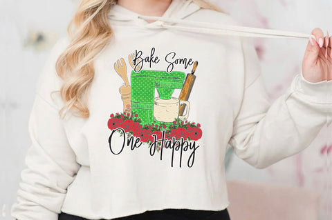 Bake Some One Happy Funny PNG Sublimation Jagonath Roy 