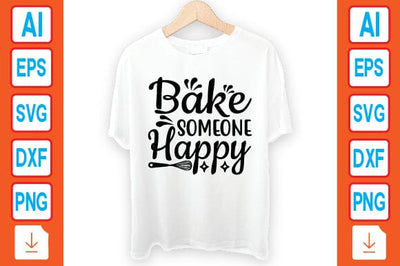 Bake Someone Happy SVG Craftlabsvg24 