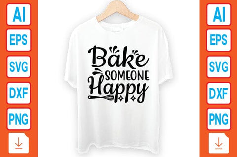 Bake Someone Happy SVG Craftlabsvg24 