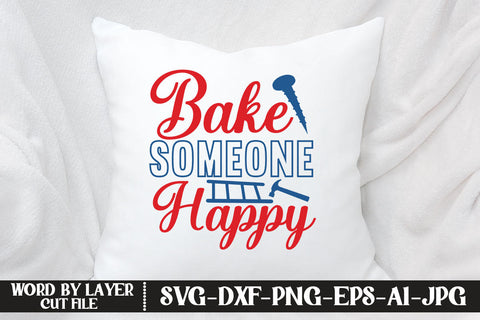 Bake Someone Happy SVG DESIGN SVG MStudio 