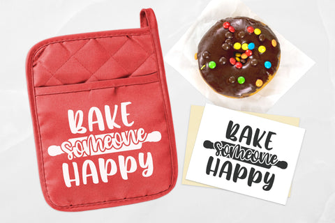 Bake Someone Happy - SVG, PNG, DXF, EPS SVG Elsie Loves Design 