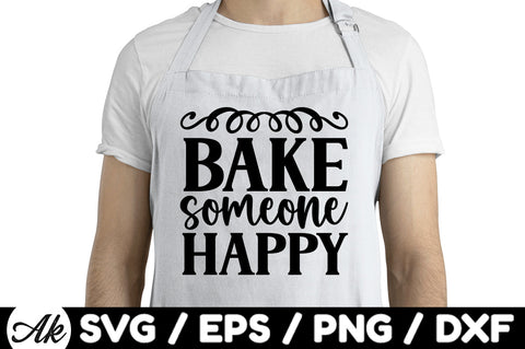 Bake someone happy svg SVG akazaddesign 