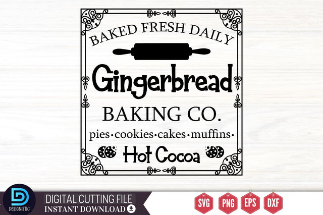 Baked fresh daily gingerbread baking co. pies. cookies. cakes. muffins. hot cocoa SVG SVG DESIGNISTIC 