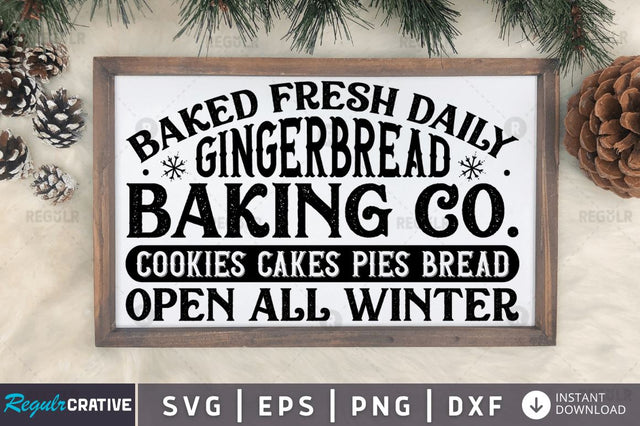 Baked fresh daily gingerbread baking SVG SVG Regulrcrative 