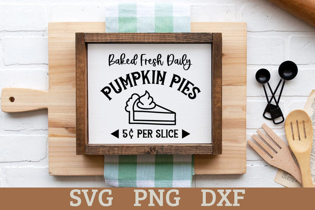 Baked Fresh Daily Pumpkin Pies | Fall Sign SVG Cut File SVG Shine Green Art 