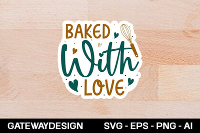 Baked With Love Baked With Love SVG designmaster24 