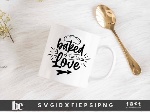 Baked With Love | Funny Kitchen Cut File SVG TheBlackCatPrints 