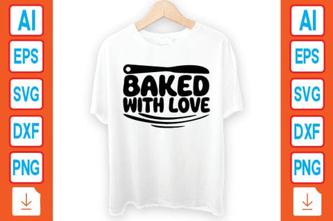 Baked with Love SVG Craftlabsvg24 