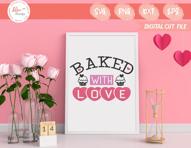 Baked With Love - SVG, PNG, DXF, EPS SVG Elsie Loves Design 