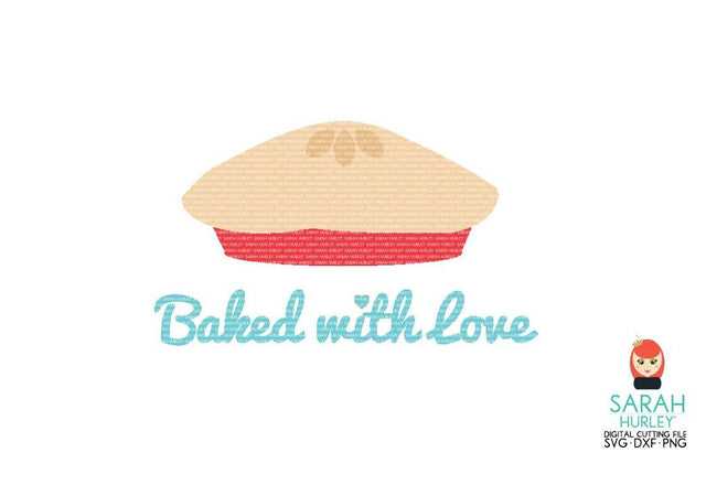 Baked With Love SVG Sarah Hurley 