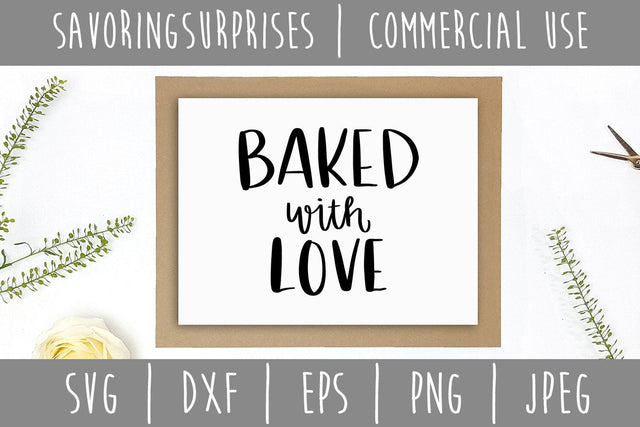 Baked With Love SVG SavoringSurprises 