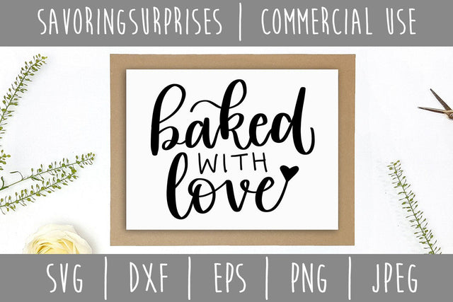 Baked With Love SVG SavoringSurprises 
