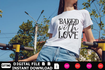 Baked With Love SVG Shahin alam 