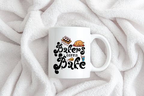 Bakers Gonna Bake Sublimation Design Sublimation Rupkotha 