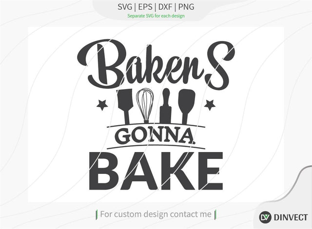 Bakers gonna bake SVG cut file, Gift For Her, Baking Gift, Gift For Him, Gift For New Home, Bakery Aprons, Kitchen Chef Gift, Bakers Gonna Bake Apron SVG Dinvect 
