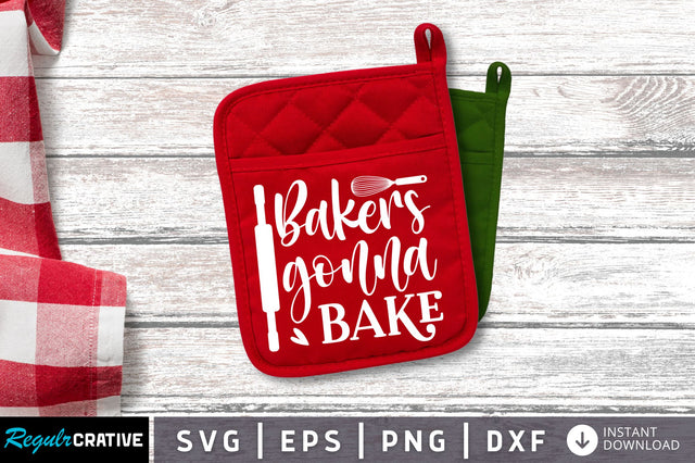 Bakers gonna bake SVG Design SVG Regulrcrative 