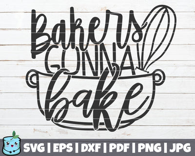 Bakers Gonna Bake SVG MintyMarshmallows 