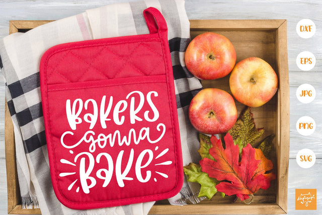 Bakers Gonna Bake SVG Pot Holder Quotes SVG dapiyupi store 