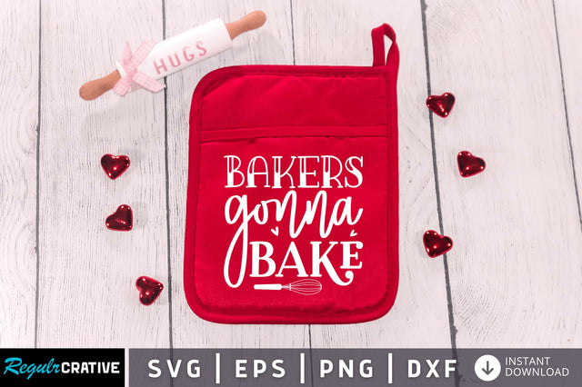 Bakers gonna bake SVG SVG Regulrcrative 