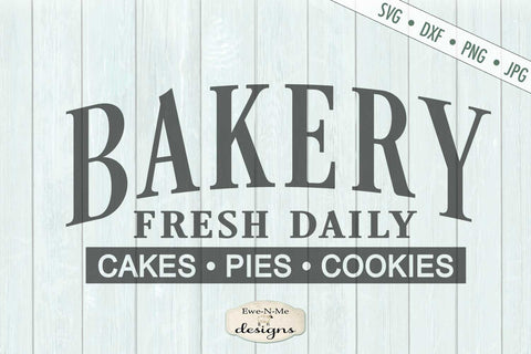 Bakery - Cakes Pies Cookies - Kitchen - SVG SVG Ewe-N-Me Designs 