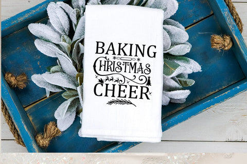 Baking Christmas Cheer SVG I Christmas Kitchen Towel SVG SVG Happy Printables Club 