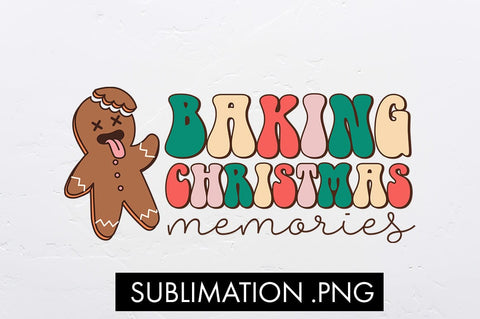 Baking Christmas Memories Sublimation PNG Sublimation Freeling Design House 
