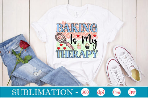 Baking Is My Therapy Sublimation Cricut Crafts, scan n cut Crafts, Silhouette Crafts Sublimation DesignPlante 503 