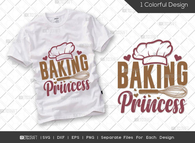 Baking Princess SVG Cut File | Chef Hat Svg | Rolling Pin Svg | Queen Svg | Chef Svg | Cooking Svg | Kitchen T-shirt Design SVG ETC Craft 