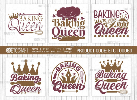 Baking Queen SVG Bundle | Kitchen Decoration Svg | Cooking Mom Svg | Chef Cap Svg | Kitchen Quotes | ETC T00060 SVG ETC Craft 