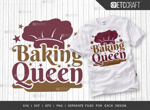 Baking Queen SVG Bundle | Kitchen Decoration Svg | Cooking Mom Svg | Chef Cap Svg | Kitchen Quotes | ETC T00060 SVG ETC Craft 