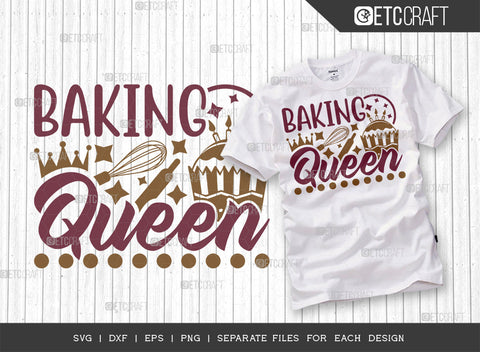 Baking Queen SVG Bundle | Kitchen Decoration Svg | Cooking Mom Svg | Chef Cap Svg | Kitchen Quotes | ETC T00060 SVG ETC Craft 