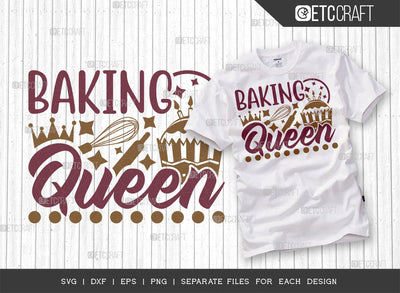 Baking Queen SVG Cut File | Kitchen Decoration Svg | Cooking Mom Svg | Chef Cap Svg | Kitchen Quotes | ETC T00060 SVG ETC Craft 