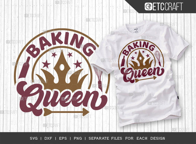 Baking Queen SVG Cut File | Kitchen Decoration Svg | Cooking Mom Svg | Chef Cap Svg | Kitchen Quotes | ETC T00060 SVG ETC Craft 