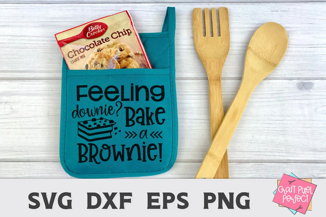 Baking Quote Svg, Feeling Downie Bake A Brownie, Pot Holder Cut File, Cooking Saying Svg SVG Craft Pixel Perfect 
