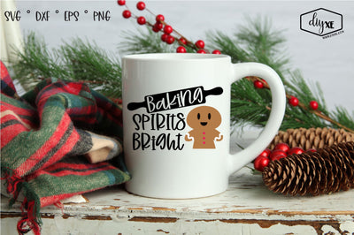 Baking Spirits Bright - A Christmas SVG Cut File SVG DIYxe Designs 
