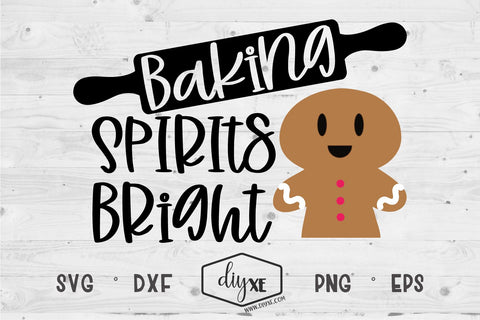 Baking Spirits Bright - A Christmas SVG Cut File SVG DIYxe Designs 
