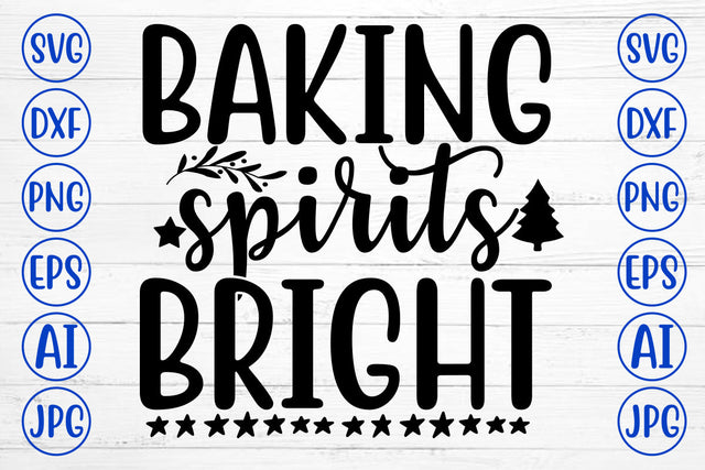 BAKING SPIRITS BRIGHT SVG Cut File SVG Syaman 