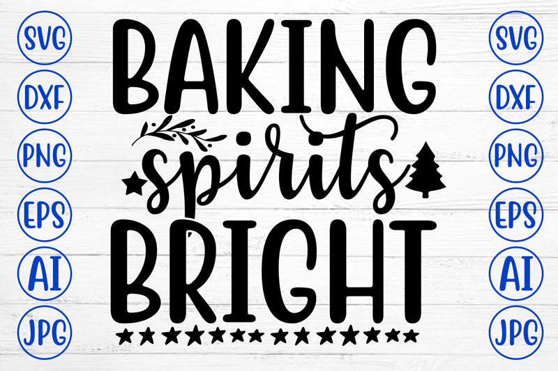 BAKING SPIRITS BRIGHT SVG Cut File SVG Syaman 