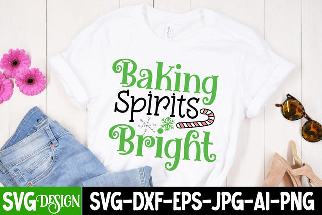 Baking Spirits Bright SVG Cut File,Baking Spirits Bright SVG Quotes, Christmas SVG Cut File, Christmas Sublimation PNG, Christmas SVG, Christmas SVG BlackCatsMedia 