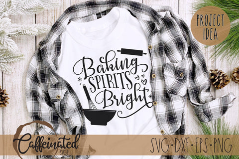 Baking Spirits Bright SVG SVG Caffeinated SVGs 