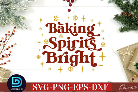 Baking spirits bright SVG SVG DESIGNISTIC 