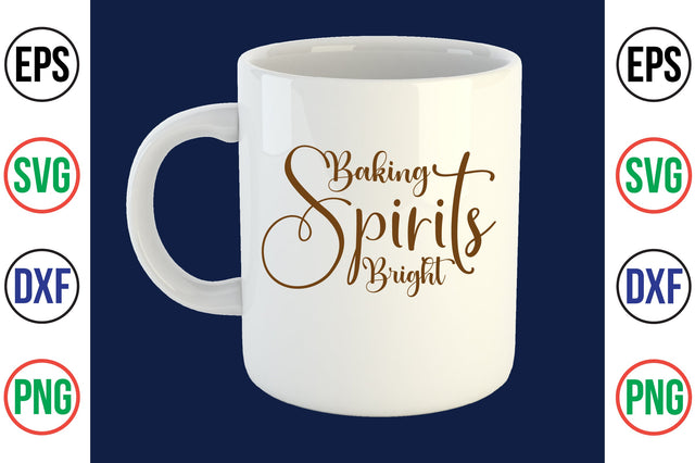 Baking Spirits Bright- svg SVG nirmal108roy 
