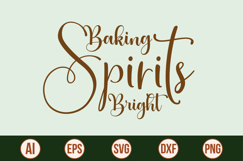 Baking Spirits Bright- svg SVG nirmal108roy 