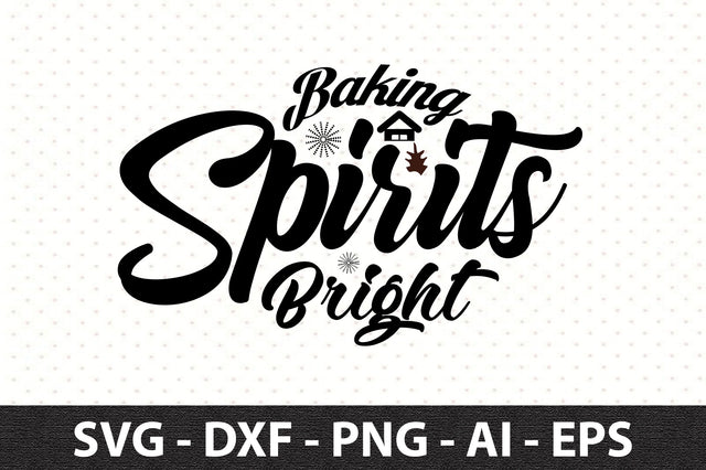 Baking Spirits Bright svg SVG orpitasn 